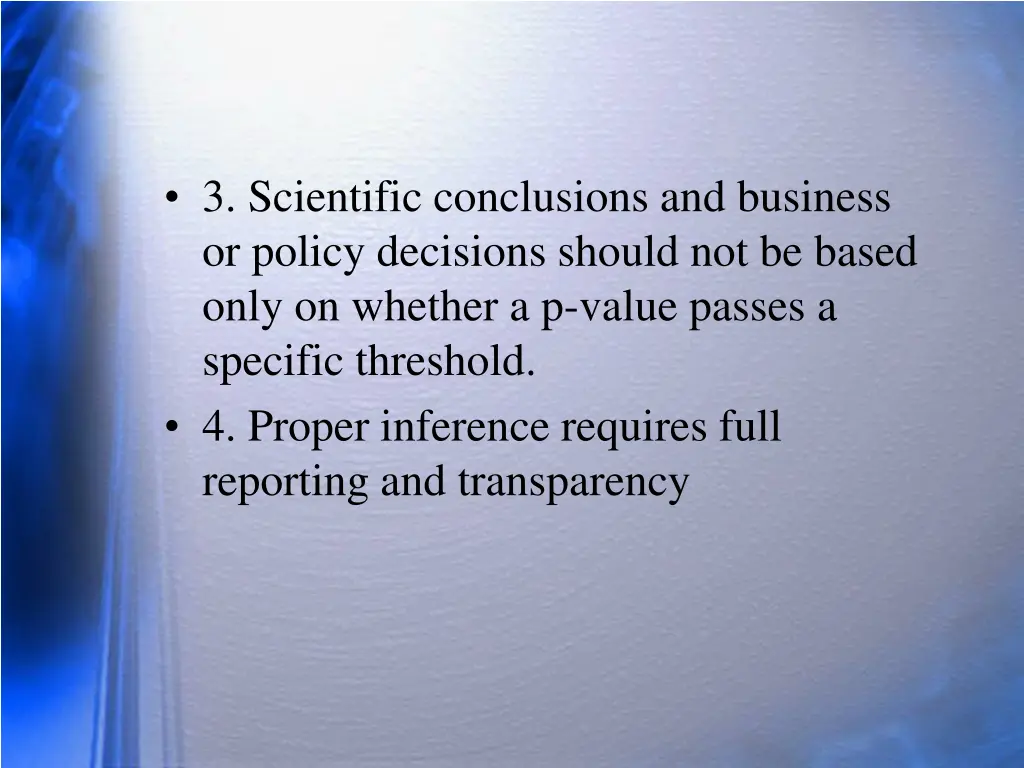 3 scientific conclusions and business or policy