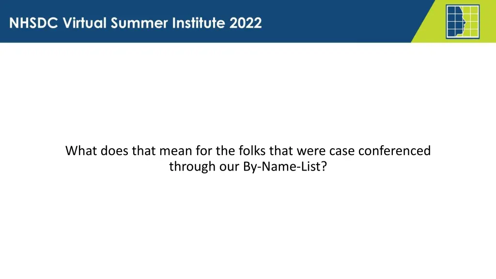 what does that mean for the folks that were case