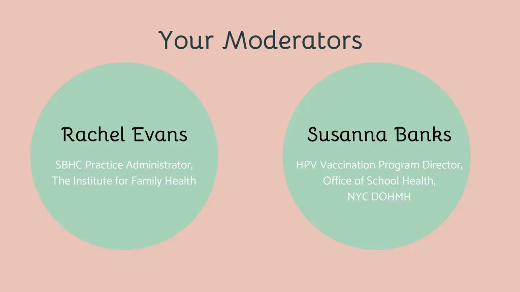 your moderators
