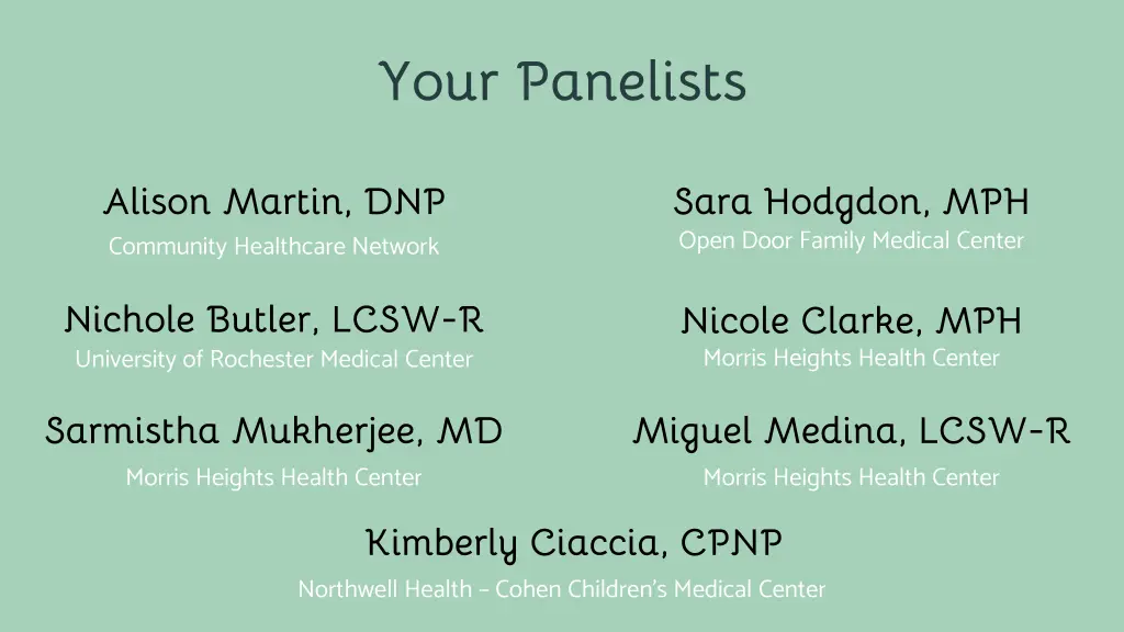 your panelists