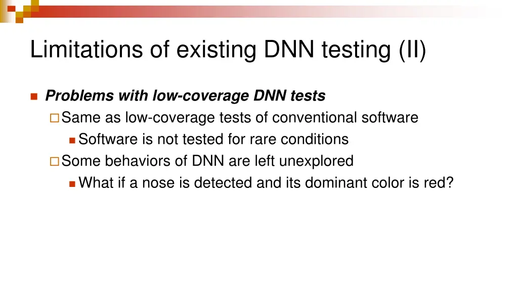 limitations of existing dnn testing ii