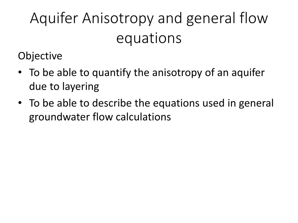 aquifer anisotropy and general flow equations