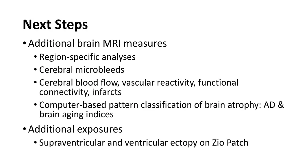 next steps additional brain mri measures region