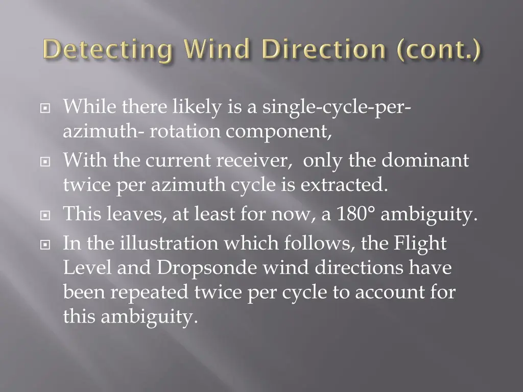 while there likely is a single cycle per azimuth