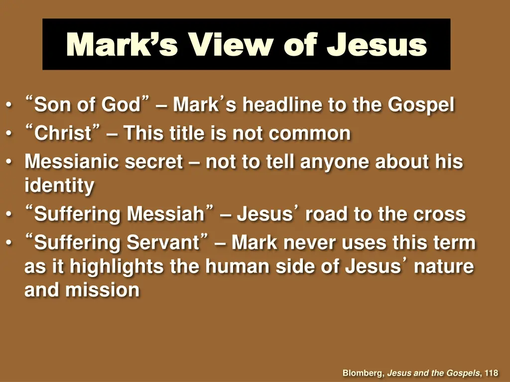mark s view of jesus mark s view of jesus 1