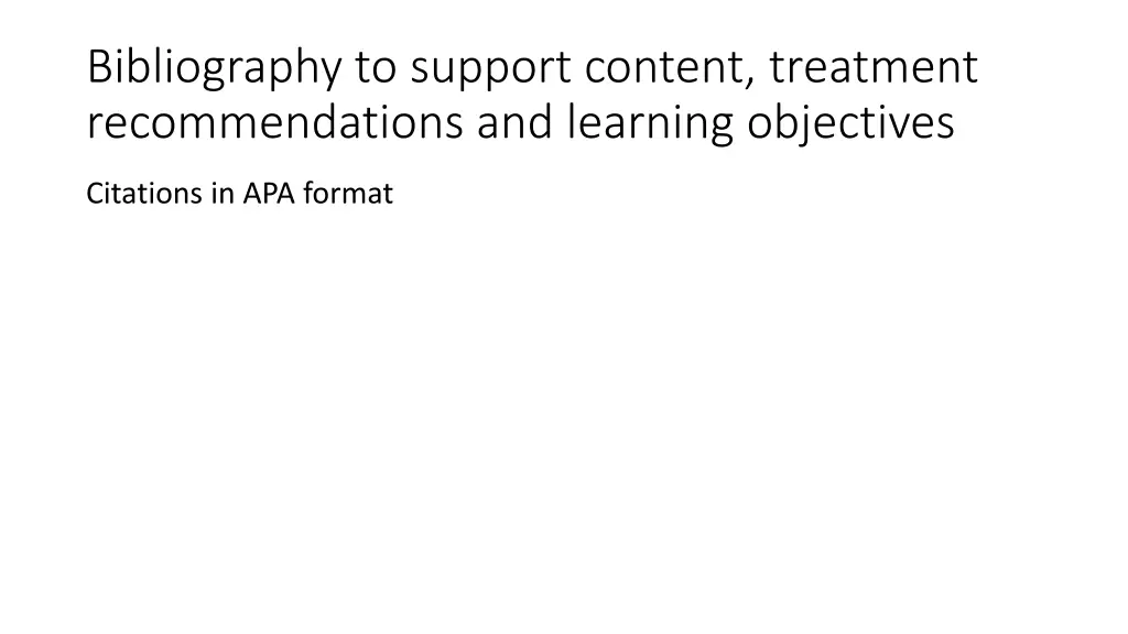 bibliography to support content treatment