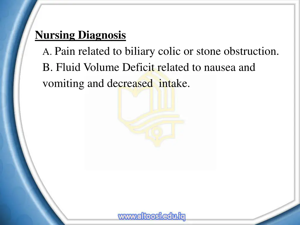 nursing diagnosis a pain related to biliary colic