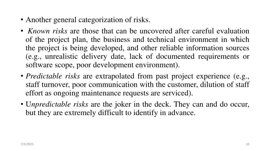 another general categorization of risks known