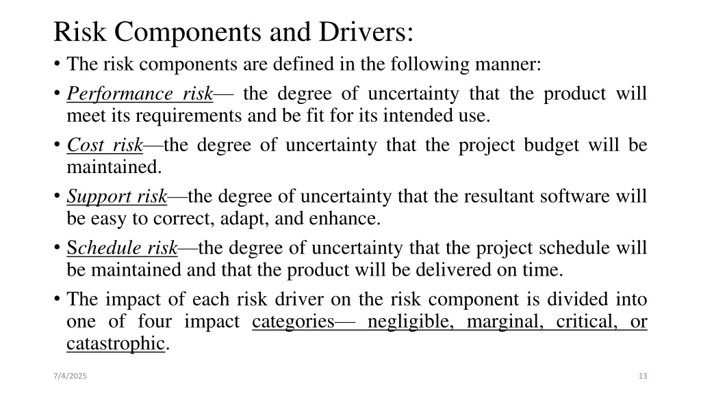 risk components and drivers the risk components