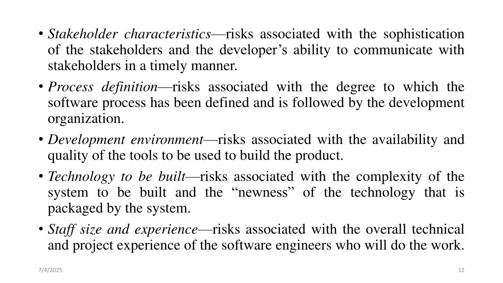 stakeholder characteristics risks associated with