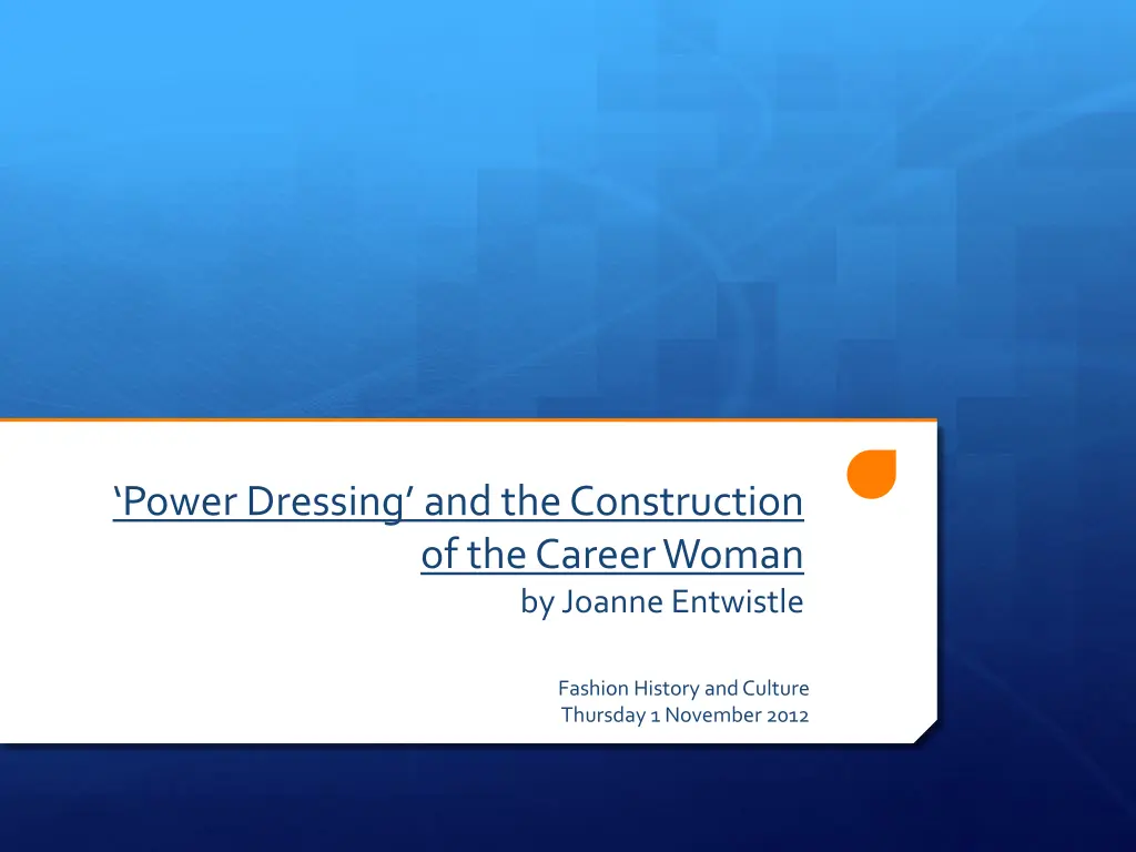 power dressing and the construction of the career