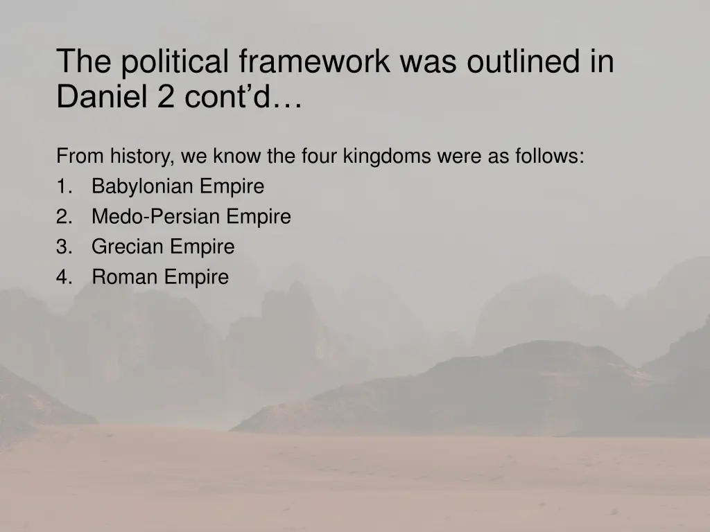 the political framework was outlined in daniel 1