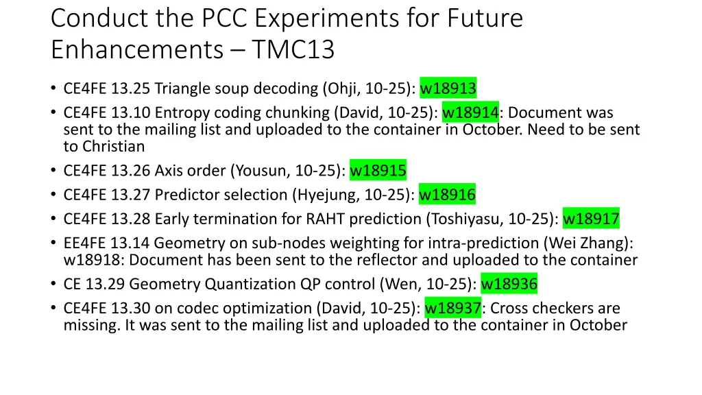 conduct the pcc experiments for future 2