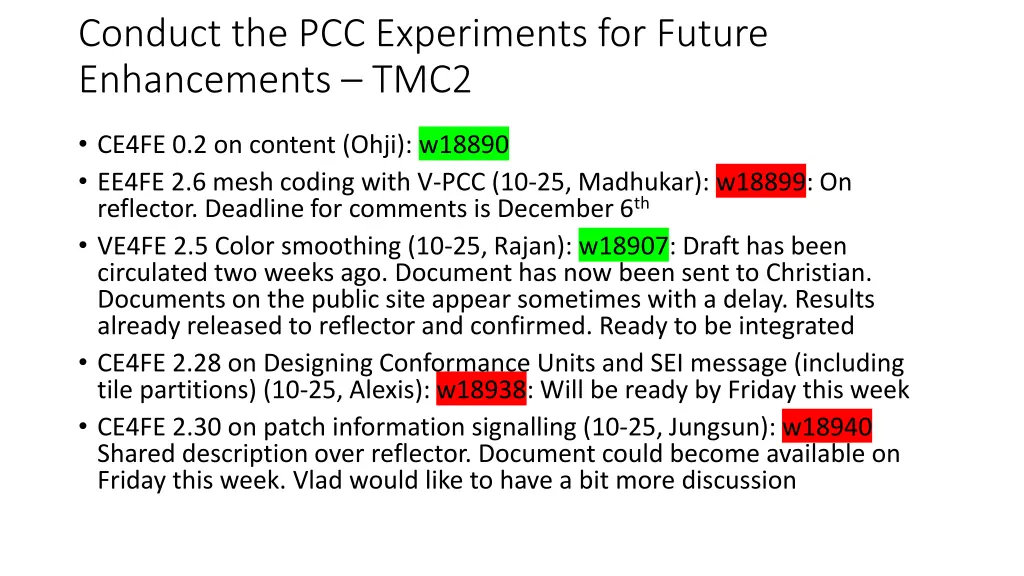 conduct the pcc experiments for future