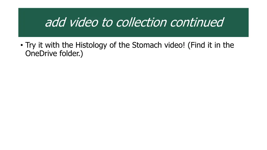 add video to collection continued