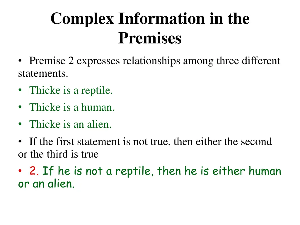 complex information in the premises
