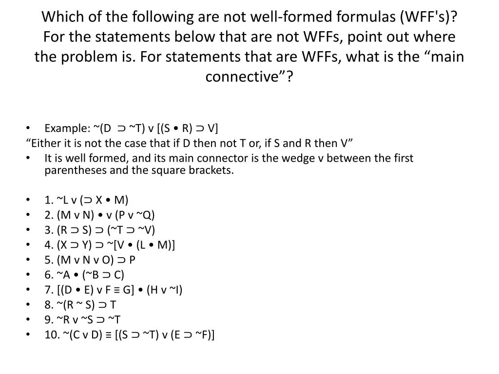 which of the following are not well formed