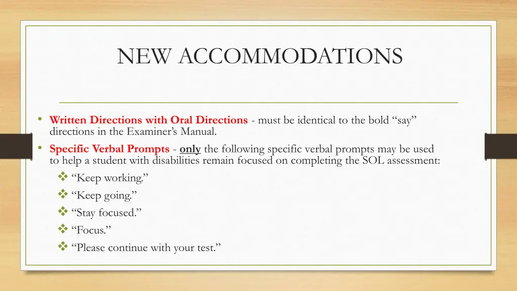 new accommodations