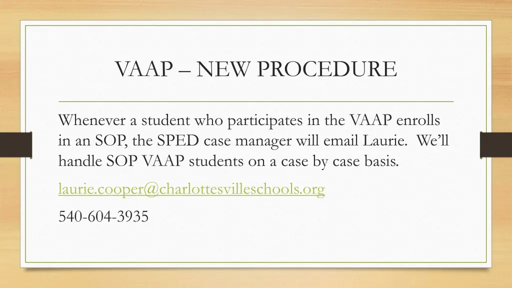vaap new procedure