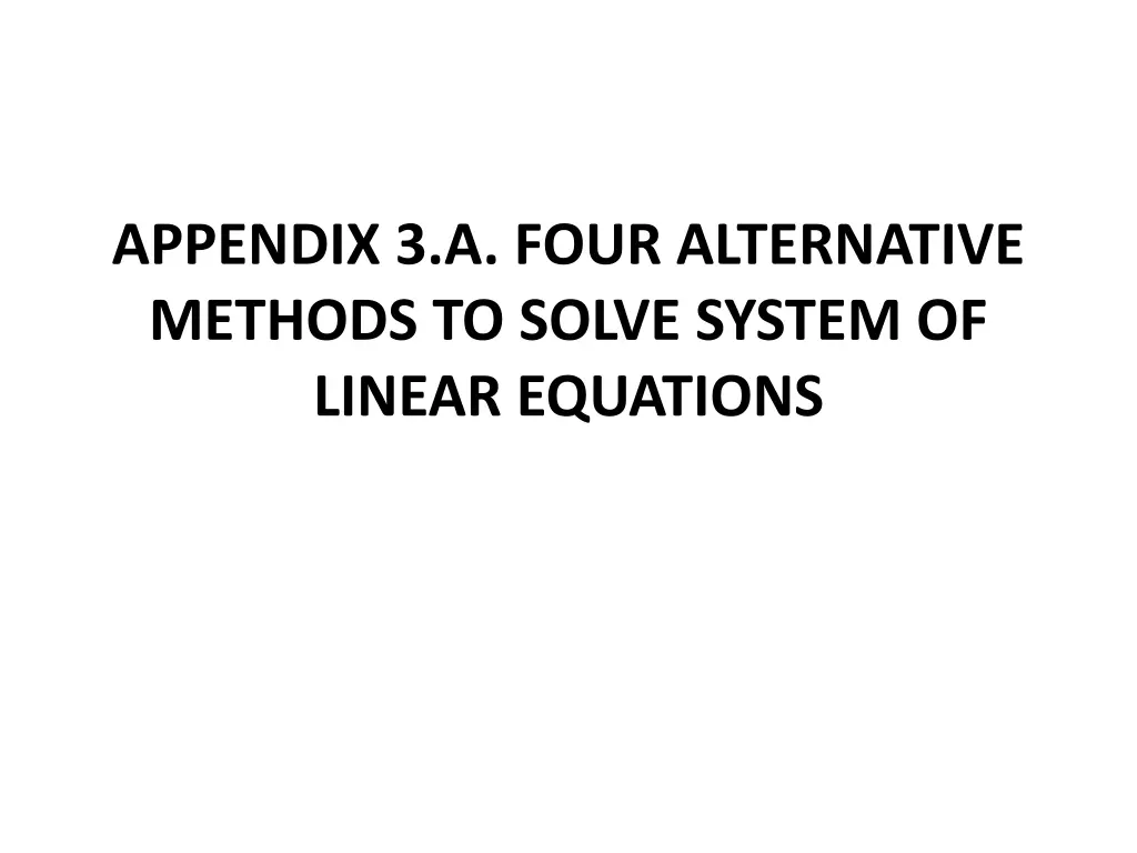 appendix 3 a four alternative methods to solve