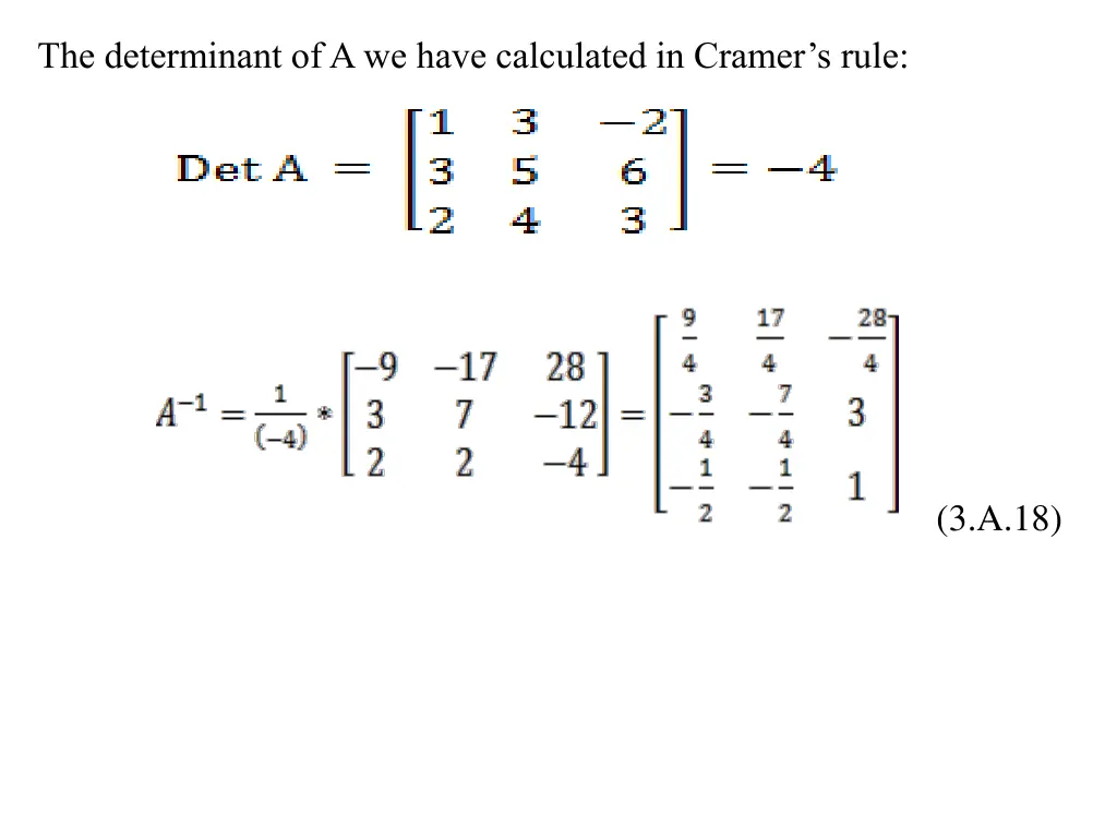 the determinant of a we have calculated in cramer