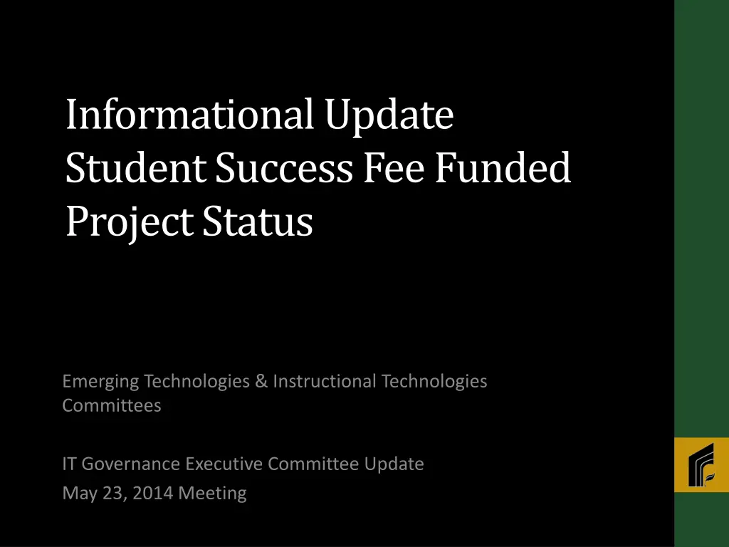informational update student success fee funded