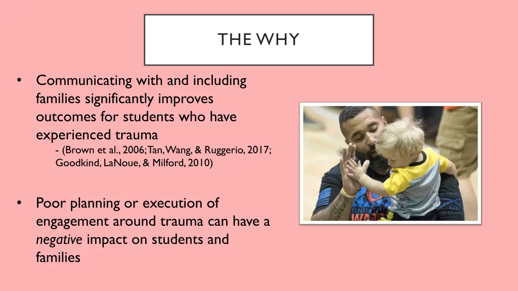 the why