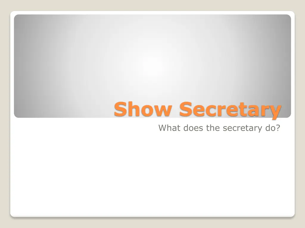 show secretary what does the secretary do