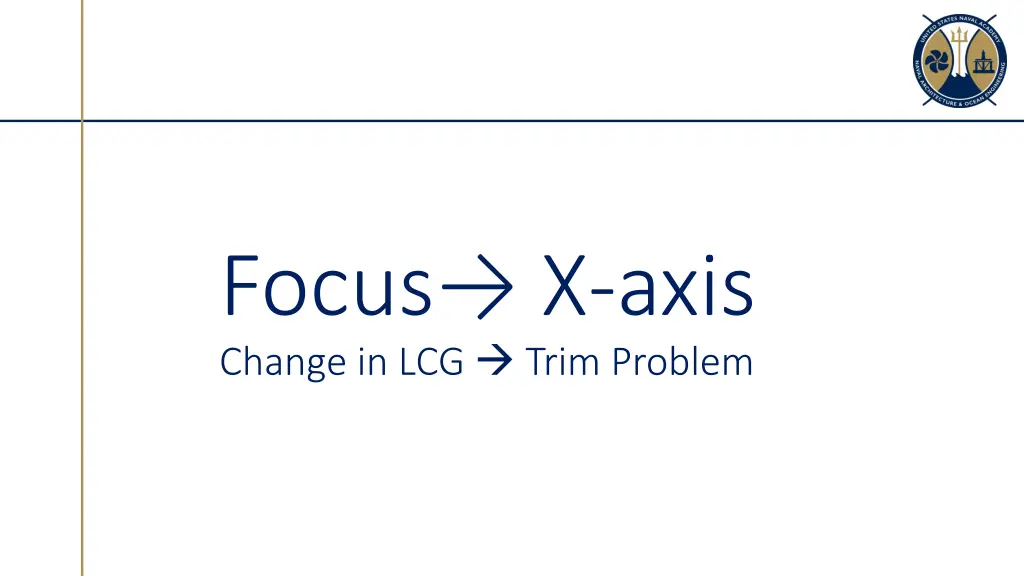 focus x axis change in lcg trim problem