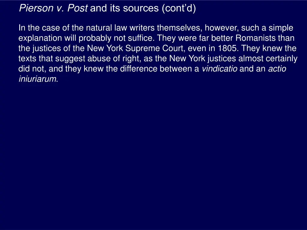 pierson v post and its sources cont d 11