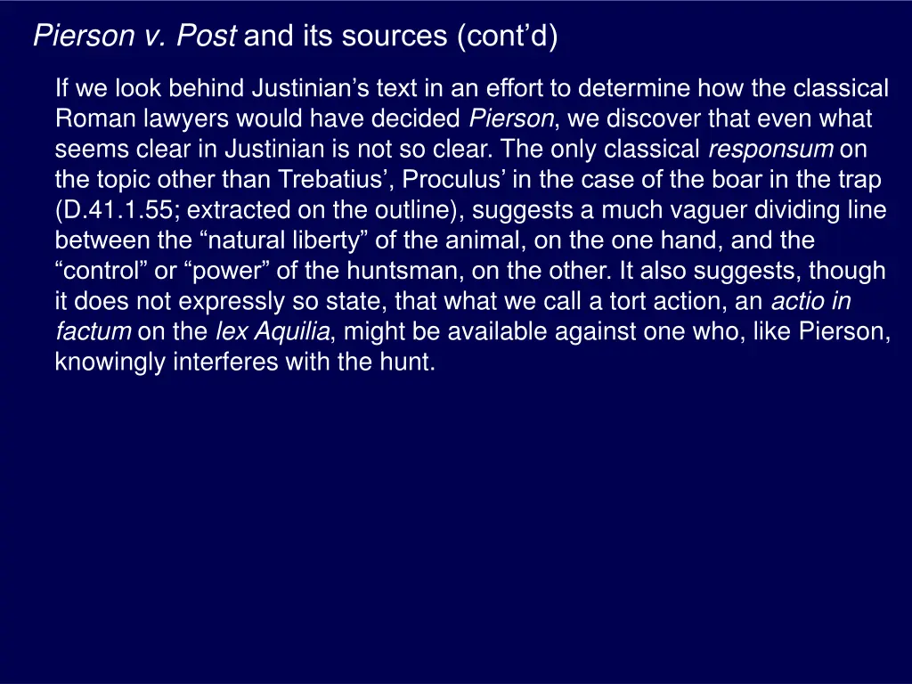 pierson v post and its sources cont d 2