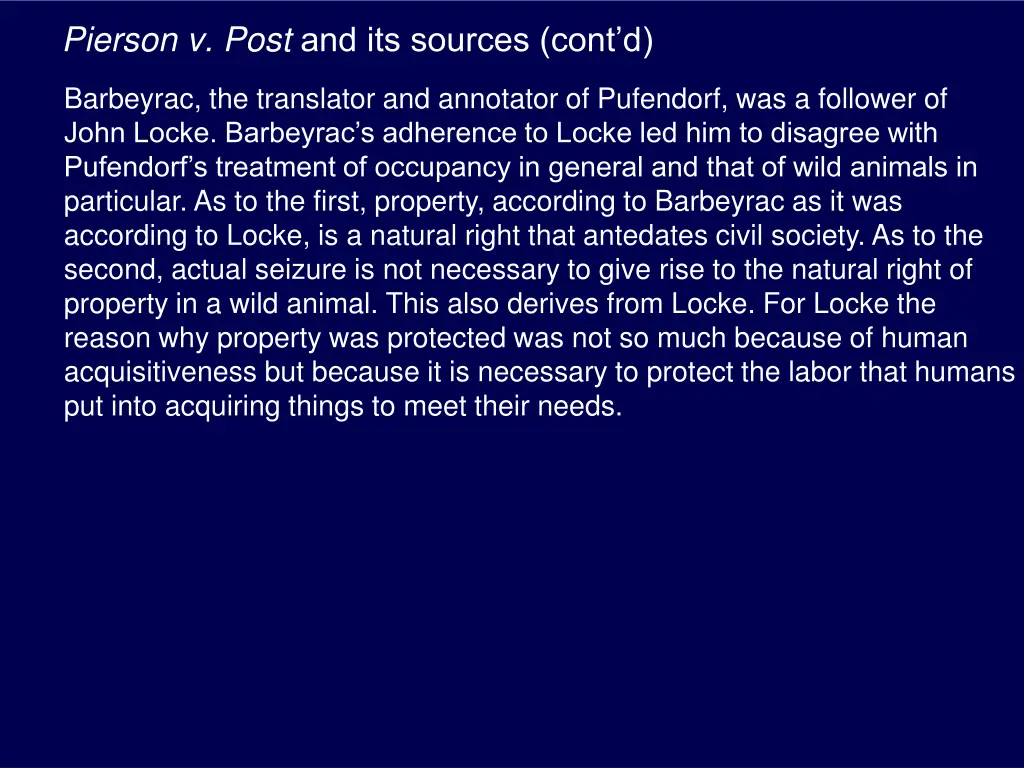 pierson v post and its sources cont d 8