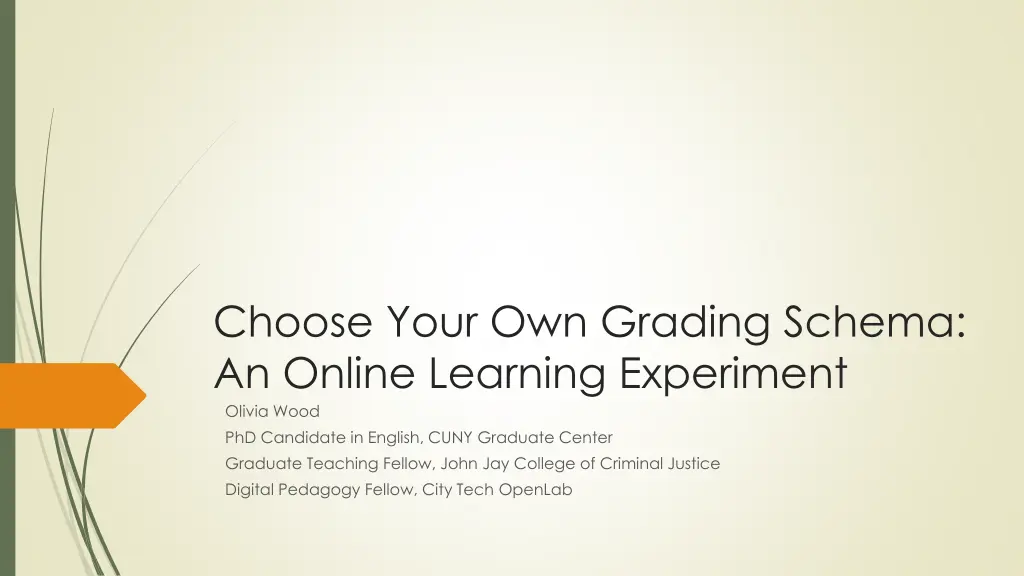 choose your own grading schema an online learning
