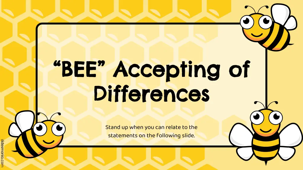 bee accepting of bee accepting of differences