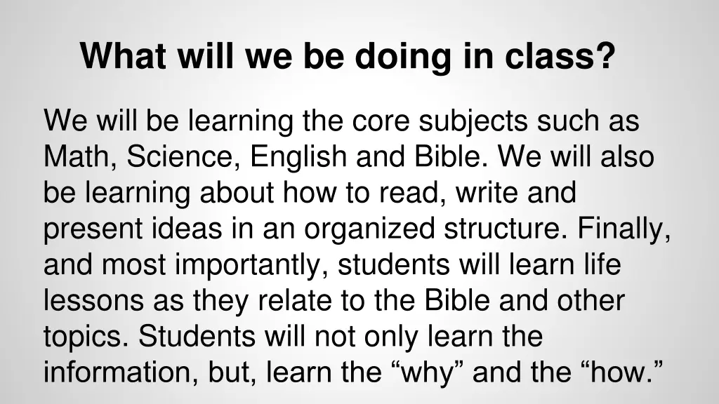 what will we be doing in class