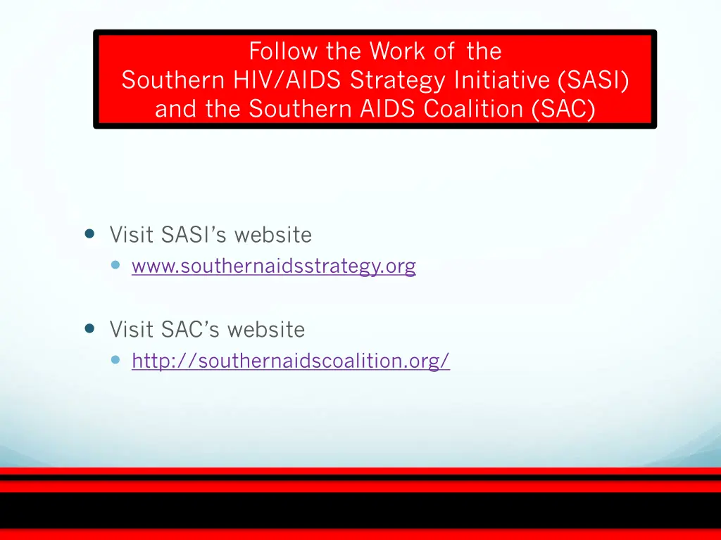 follow the work of the southern hiv aids strategy