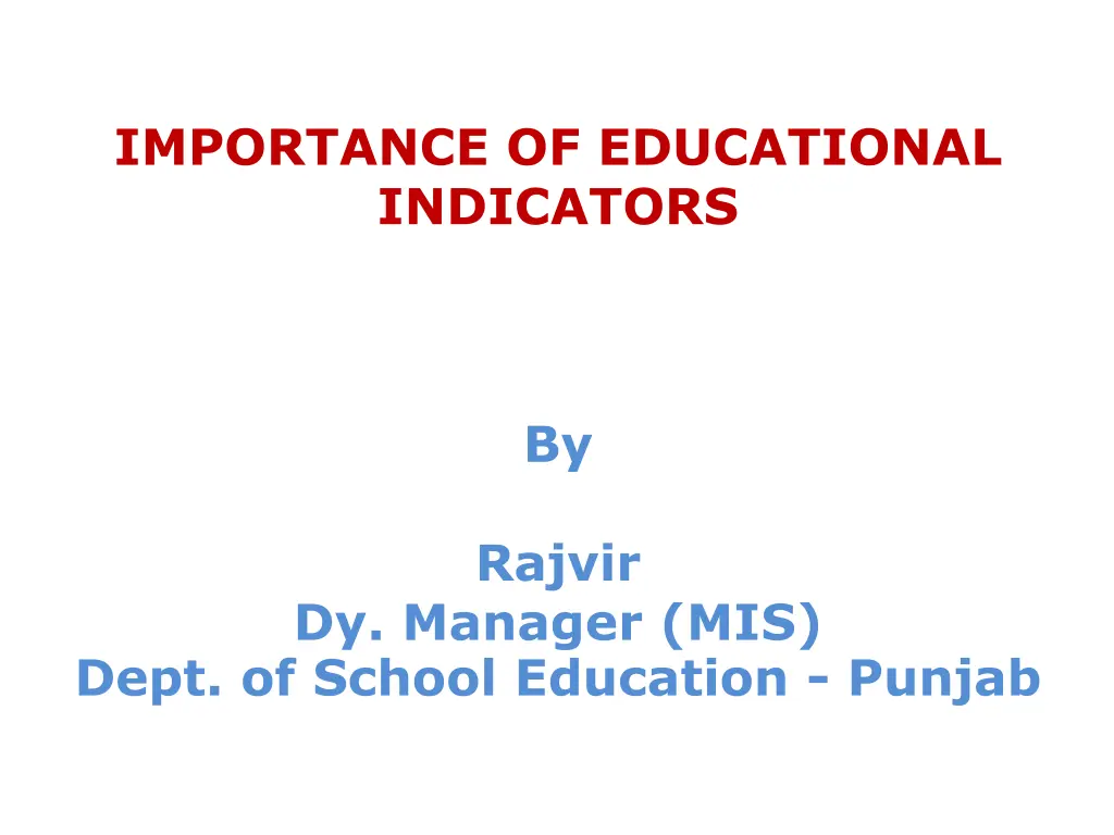 importance of educational indicators