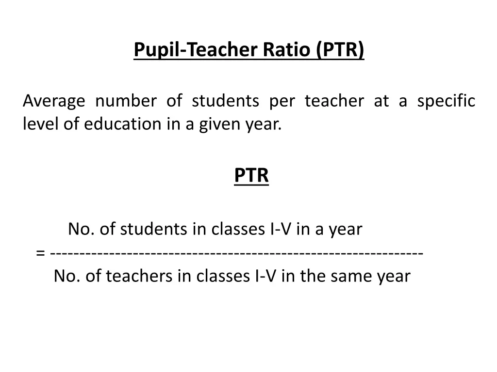 pupil teacher ratio ptr