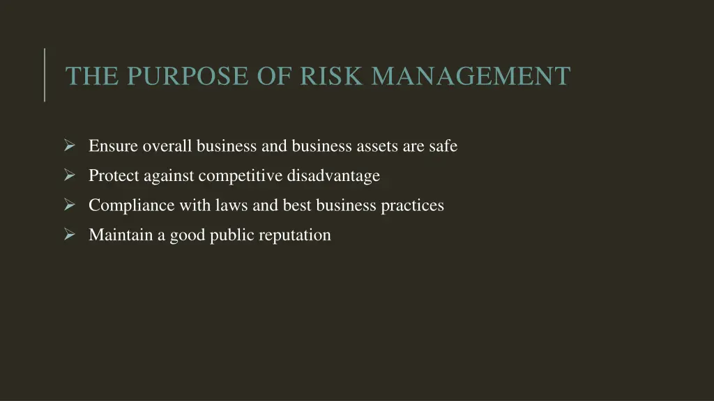 the purpose of risk management