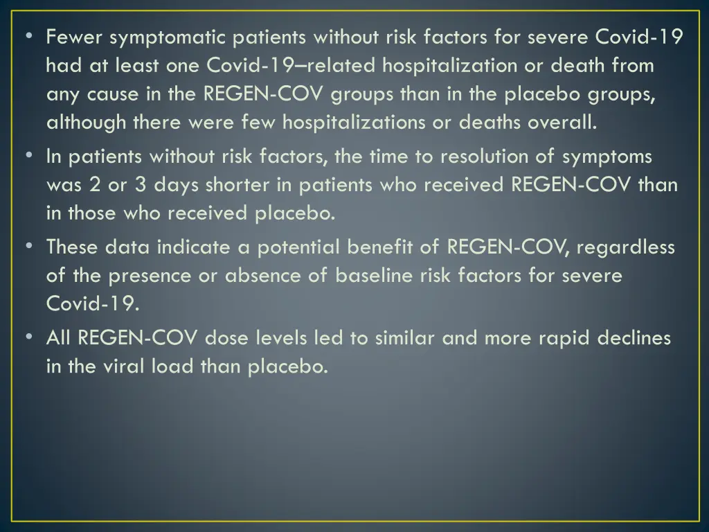 fewer symptomatic patients without risk factors