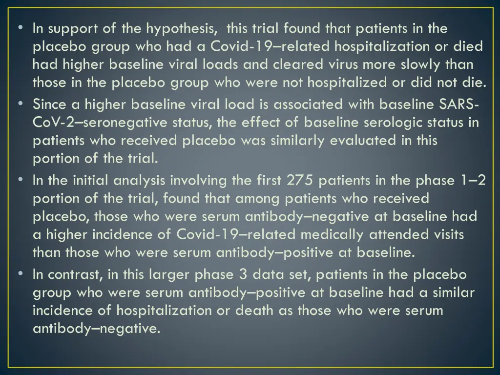 in support of the hypothesis this trial found