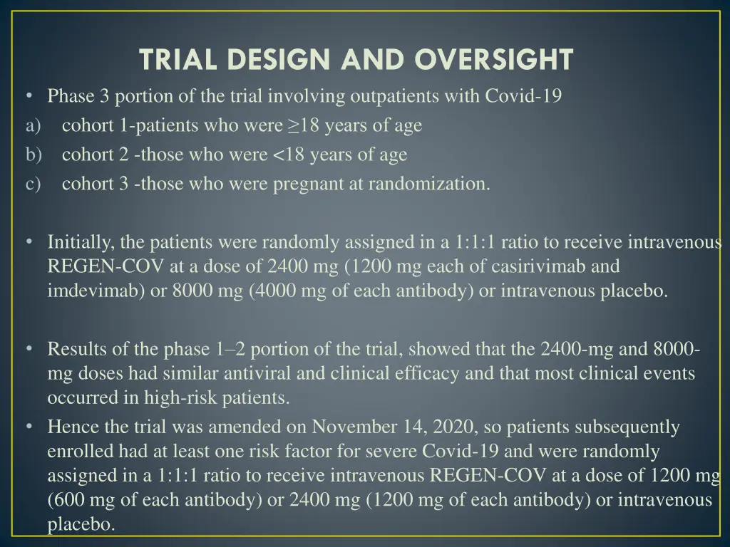 trial design and oversight phase 3 portion