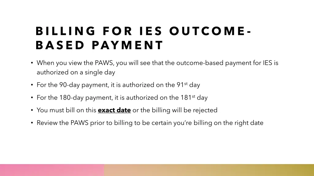 billing for ies outcome based payment
