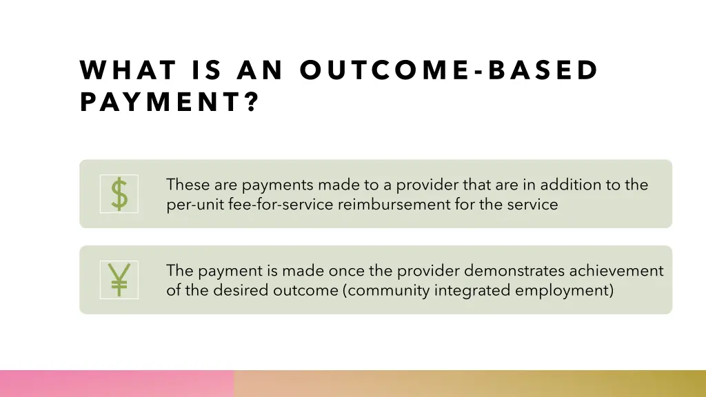 what is an outcome based payment