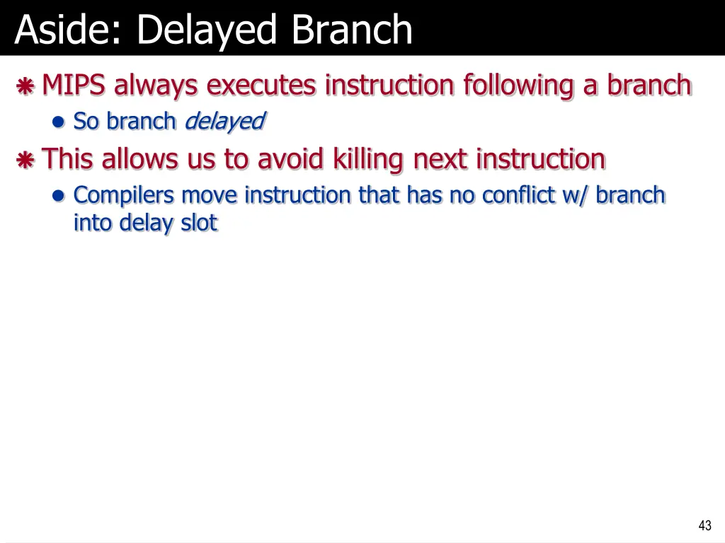 aside delayed branch