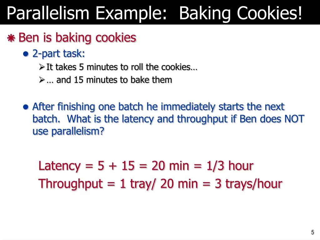 parallelism example baking cookies