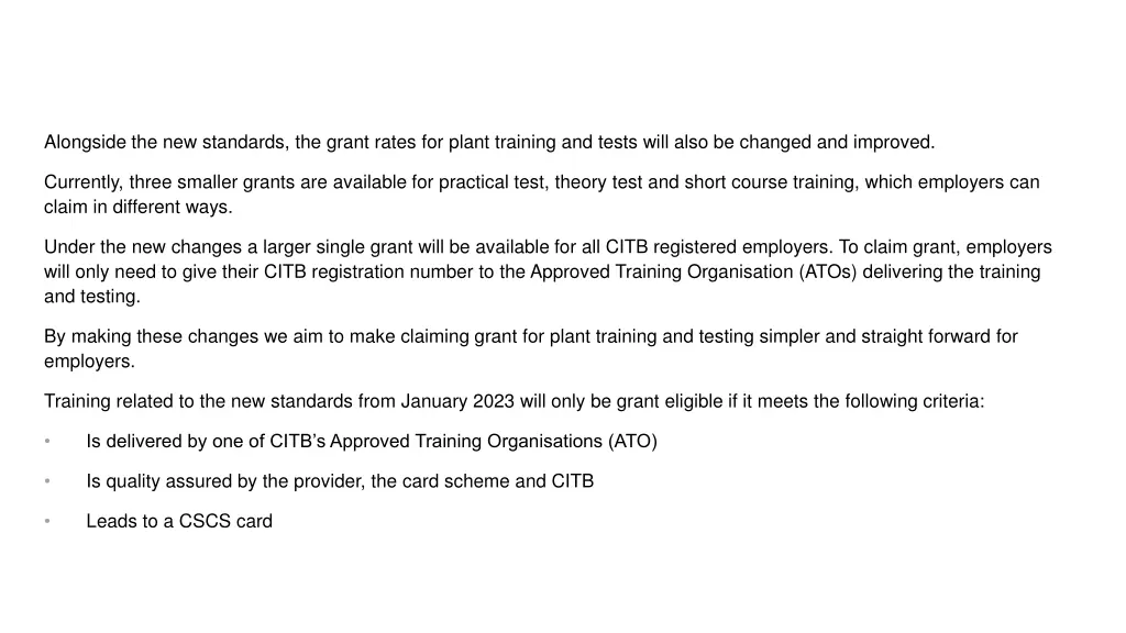alongside the new standards the grant rates