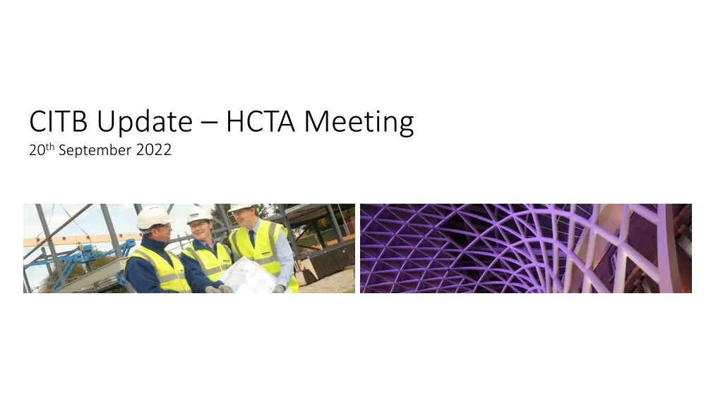 citb update hcta meeting 20 th september 2022