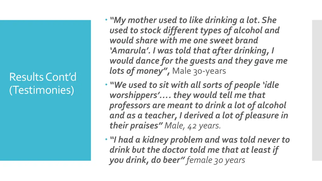my mother used to like drinking a lot she used