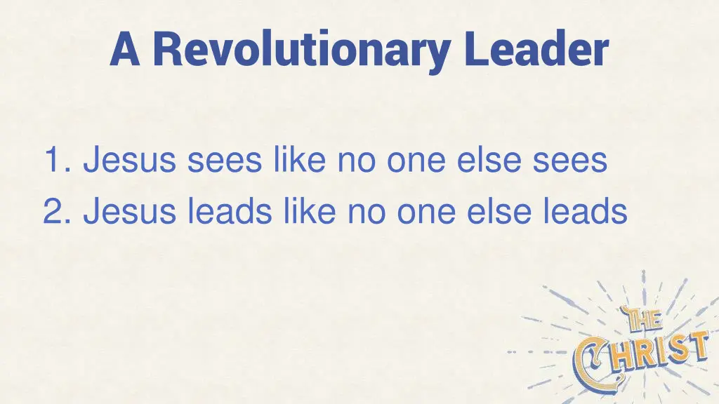 a revolutionary leader 1